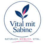 Vital mit Sabine – Natürlich. Weiblich. Vital.